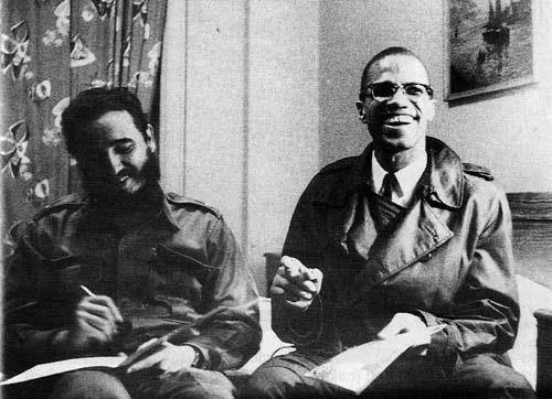 Fidel Castro and Malcolm X. There aren’t photos of Che and Malcolm X, as they met only once and in private. Malcolm X openly admired Cuba, and Che for his anti-racist views and even read poems by Che in meetings. When Che visited the US in 1964, Malcolm X called him “one of the most revolutionary men in this country right now.”